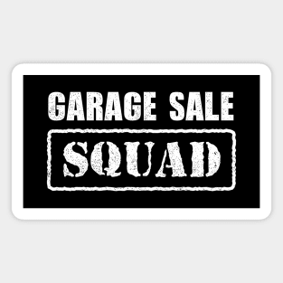 Garage Sale Squad Magnet